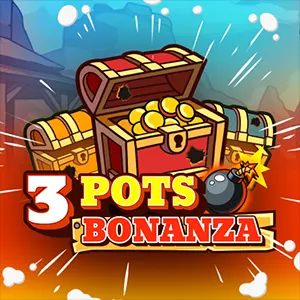 3 Pots Bonanza (Clawbuster)